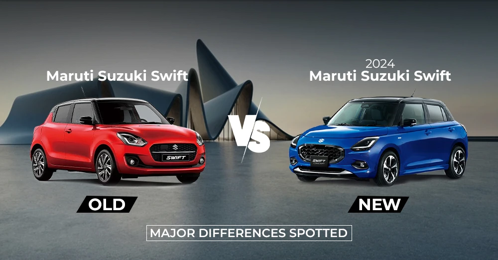 2024 Maruti Suzuki Swift vs Old Major Differences Spotted